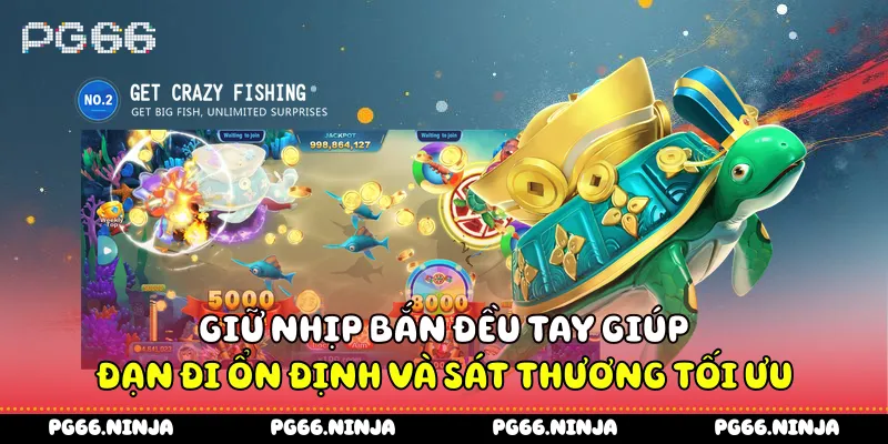 Giữ nhịp bắn đều tay giúp đạn đi ổn định và sát thương tối ưu